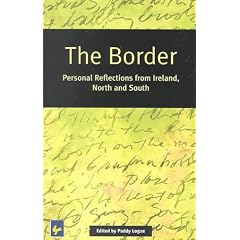 The Border: Personal Reflections from Ireland North and South