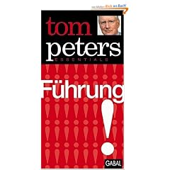 F�hrung: Tom Peters Essentials