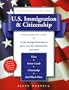 U.S. Immigration & Citizenship, Revised 2nd Edition: Your Complete Guide