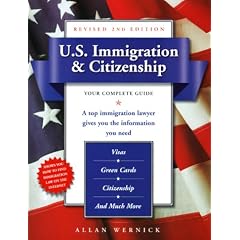 U.S. Immigration & Citizenship, Revised 2nd Edition: Your Complete Guide