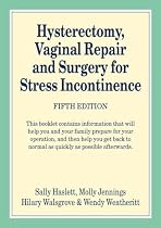 Hysterectomy, Vaginal Repair and Surgery for Stress Incontinence (5th Edition)