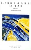 Revue Champ Vallon  / La théorie du paysage en France, 1974-1994
