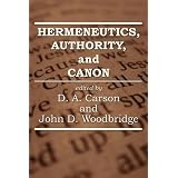 Hermeneutics, Authority, and Canon