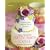 Pretty Party Cakes: Sweet and Stylish Cookies and Cakes for All Occasions