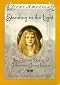Standing in the Light: The Captive Diary of Catharine Carey Logan, Delaware Valley, Pennsylvania 1763 (Dear America Series) by Mary Pope Osborne