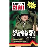 On Land, Sea and in the Air: Action Manby N.G. Taylor