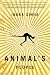 Animal's People: A Novel
