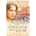 Daughter of the Loom (Bells of Lowell Series #1)