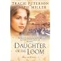 Daughter of the Loom (Bells of Lowell Series #1)