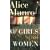 Lives of Girls and Women: The Flats Road; Heirs of the Living Body; Princess Ida; Age of Faith