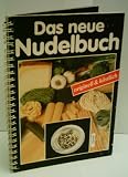Produkt-Bild: Redaktion des Verlags: Das neue Nudelbuch