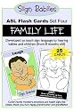 Sign Babies ASL Flash Cards, Set Four: Family Life