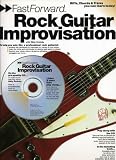 Fast Forward Rock Guitar Improvisation with CD (Audio) (Fast Forward (Music Sales))