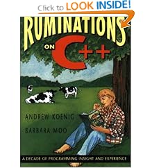 Ruminations on C++: A Decade of Programming Insight and Experience