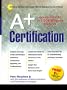A+ Certification Guide
