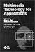 Books : Multimedia Technology for Applications