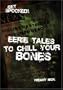 Get Spooked! Eerie Tales to Chill Your Bones
