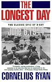 The Longest Day: The Classic Epic of D-Day