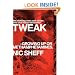 Tweak: Growing Up on Methamphetamines