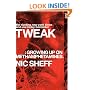 Tweak: Growing Up on Methamphetamines