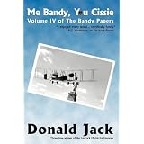 Me Bandy, You Cissieby Donald Jack
