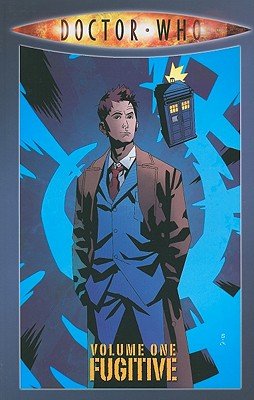 Fugitive&Acirc;&nbsp;&Acirc;&nbsp; [DR WHO V01 FUGITIVE] [Paperback]