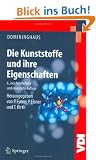 Kunststoffe: Eigenschaften und Anwendungen (VDI-Buch)