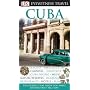 Cuba (Eyewitness Travel Guide)