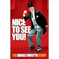 Nice to see you! The Bruce Forsyth Story