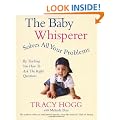 The Baby Whisperer Solves All Your Problems (By Teaching You How to Ask the Right Questions): Sleeping, feeding and behaviour - beyond the basics through infancy and toddlerdom