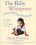 The Baby Whisperer Solves All Your Problems (By Teaching You How to Ask the Right Questions): Sleeping, feeding and behaviour - beyond the basics through infancy and toddlerdom
