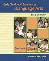 Early Childhood Experiences in Language Arts: Early Literacy