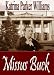 Missus Buck--Part Two (A Short Story)--from the Trouble Down South Series (Also Read Slave Auction--Part One)