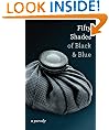 Fifty Shades of Black and Blue