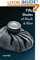 Fifty Shades of Black and Blue