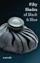 Fifty Shades of Black and Blue