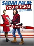 Sarah Palin: You Betcha!