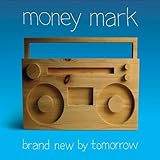 Brand New By Tomorrow by Money Mark (2007-02-27)【並行輸入品】