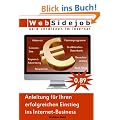 Anleitung f�r Ihren erfolgreichen Einstieg ins Internet-Business - Geld verdienen im Internet