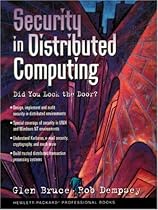 Security In Distributed Computing: Did You Lock the Door? Security In Distributed Computing: Did You Lock the Door?