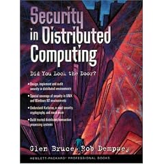 Security in Distributed Computing: Did You Lock the Door? (HP Professional)