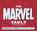 The Marvel Vault: A Museum-in-a-book with Rare Collectibles from the World of Marvel
