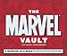 Books : The Marvel Vault: A Museum-in-a-book with Rare Collectibles from the World of Marvel