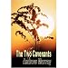 The Two Covenants and the Second Blessing (Andrew Murray Christian Classics)