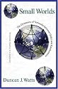 Small Worlds: The Dynamics of Networks between Order and Randomness (Princeton Studies in Complexity)