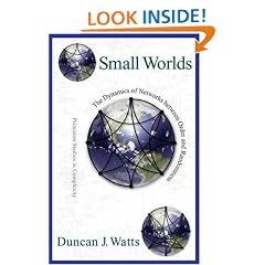 Small Worlds: The Dynamics of Networks Between Order and Randomness (Princeton Studies in Complexity)
