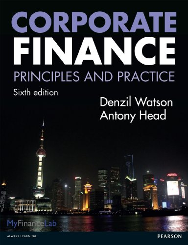 Corporate Finance, 6th edition: Principles and Practice
