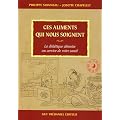 Ces aliments qui nous soignent : La di�t�tique chinoise au service de votre sant�