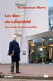 Produkt-Bild: Lex Bos - ein Lebensbild: Form kann Freiheit schaffen