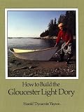 How to Build the Gloucester Light Dory: A Classic in Plywood